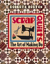 Scrap Quilts - Roberta Horton - 9781607050322