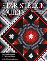 Star Struck Quilts - Barbara H. Cline - 9781607051480