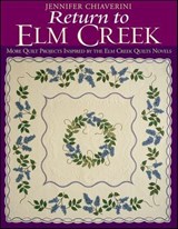 Return To Elm Creek - Jennifer Chiaverini - 9781607053736