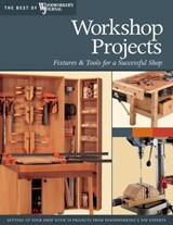 Workshop Projects - Chris Marshall ; Woodworker's Journal ; John English ; Chris Inman ; Rick White ; Brad Becker ; Ralph Bagnall ; Barry Chattell ; Bruce Kieffer ; Sandor Nagyszalanczy ; Kerry Pierce ; Tom Caspar ; Keith Hettinger ; Dick Dorn ; Jeff Jacobson ; Lee Urban ; D - 9781607650430