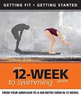 Your 12 Week Guide to Swimming - Daniel Ford ; Adam Dickson - 9781607651741