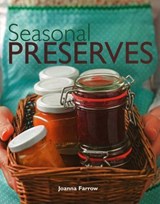 Seasonal Preserves - Joanna Farrow - 9781607653875