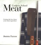 Cookery School: Meat - Joanna Farrow - 9781607654056