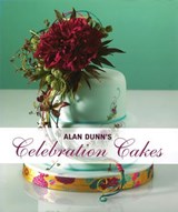 Alan Dunn's Celebration Cakes - Alan Dunn - 9781607654384