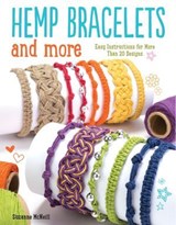Hemp Bracelets and More - Suzanne McNeill CZT - 9781607654667