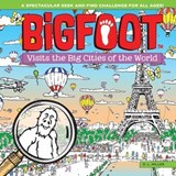 BigFoot Visits the Big Cities of the World - D. L. Miller - 9781607655664