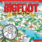 BigFoot Goes Back in Time - D. L. Miller - 9781607656838