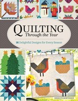 Quilting Through the Year - Sherilyn Mortensen - 9781607658795