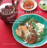 Into the Vietnamese Kitchen - Andrea Nguyen - 9781607741411