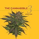 The Cannabible 3 - Jason King - 9781607741732