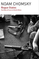 Rogue States - Noam Chomsky - 9781608464463