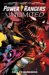 Power Rangers Unlimited: Call to Darkness - Adam Cesare ; Melissa Flores - 9781608861408