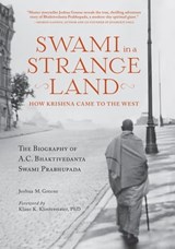 Swami in a Strange Land - Joshua M. Greene - 9781608879656