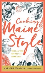 Cooking Maine Style - Sandra Oliver - 9781608939541