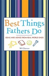 Best Things Fathers Do - Will Glennon - 9781609250355