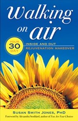 Walking on Air - Susan Smith Jones, PhD - 9781609253684