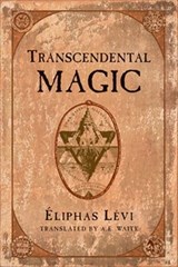 Transcendental Magic - Éliphas Lévi - 9781609253912