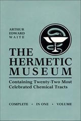 The Hermetic Museum - A. E. Waite - 9781609255855