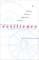 The Woman's Book of Resilience - Beth Miller - 9781609257453