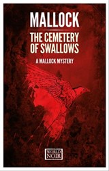 The Cemetery of Swallows - Mallock - 9781609452209