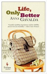 Life, Only Better - Anna Gavalda - 9781609453039