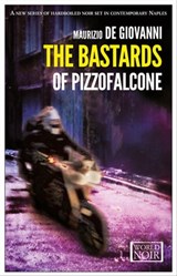 The Bastards of Pizzofalcone - Maurizio de Giovanni - 9781609453251