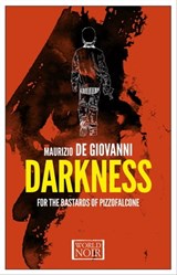 Darkness for the Bastards of Pizzofalcone - Maurizio de Giovanni - 9781609453398