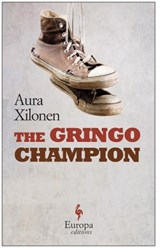 The Gringo Champion - Aura Xilonen - 9781609453671