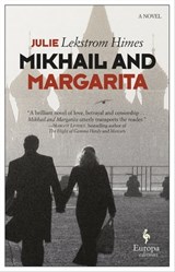 Mikhail and Margarita - Julie Lekstrom Himes - 9781609453749