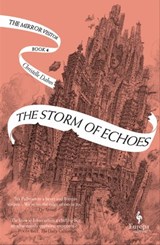 The Storm of Echoes - Christelle Dabos - 9781609455743