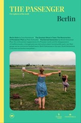 The Passenger: Berlin - The Passenger ; Cees Nooteboom ; Peter Schneider ; Annett Gröschner - 9781609456696