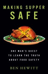 Making Supper Safe - Ben Hewitt - 9781609614126