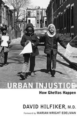 Urban Injustice - David Hilfiker - 9781609800345