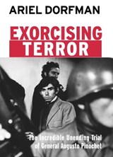 Exorcising Terror - Ariel Dorfman - 9781609802080