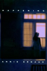 Happening - Annie Ernaux - 9781609802264