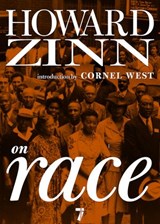 Howard Zinn on Race - Howard Zinn - 9781609803346