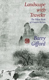 Landscape with Traveler - Barry Gifford - 9781609805005