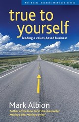 True to Yourself - Mark Albion - 9781609944025