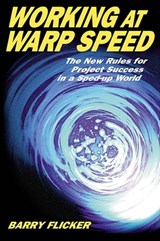 Working at Warp Speed - Barry Flicker - 9781609944087