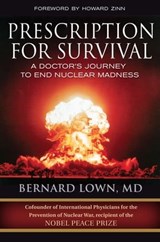 Prescription for Survival - Bernard Lown - 9781609944346