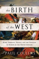 The Birth of the West - Paul Collins - 9781610390149