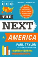 The Next America - Paul Taylor ; Pew Research Center - 9781610396684