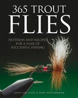 365 Trout Flies - John van Vliet ; Hans Weilenmann - 9781610588164