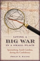 Living a Big War in a Small Place - Philip N. Racine - 9781611172980