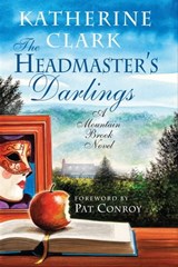 The Headmaster's Darlings - Katherine Clark - 9781611175394