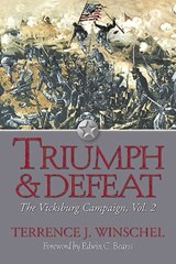 Triumph & Defeat - Terrence J. Winschel - 9781611210187