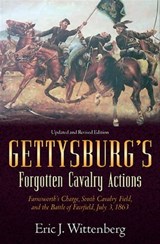 Gettysburg's Forgotten Cavalry Actions - Eric J. Wittenberg - 9781611210712