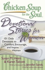 Chicken Soup for the Soul: Devotional Stories for Women - Susan M. Heim ; Karen C. Talcott - 9781611591453