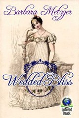Wedded Bliss - Barbara Metzger - 9781611873634