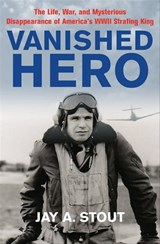 Vanished Hero - Jay A. Stout - 9781612003962